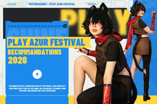 Play Azur Festival 2026 | Cosplay Recommandations